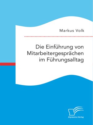 cover image of Die Einführung von Mitarbeitergesprächen im Führungsalltag